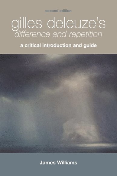 Gilles Deleuze's Difference and Repetition