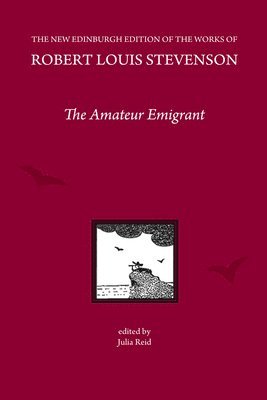 The Amateur Emigrant, by Robert Louis Stevenson 1