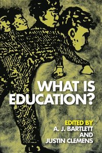 bokomslag What is Education?