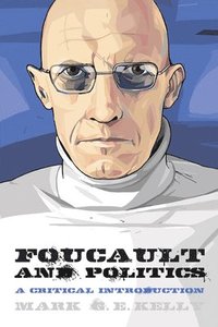 bokomslag Foucault and Politics