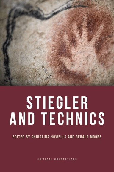 Christina Howells, Gerald Moore - Stiegler and Technics, Häftad