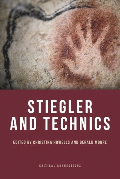 Christina Howells, Gerald Moore - Stiegler and Technics, Häftad