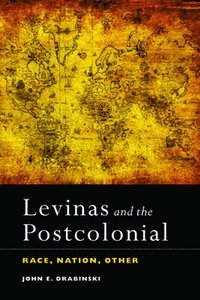 bokomslag Levinas and the Postcolonial