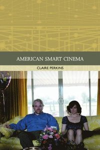 bokomslag American Smart Cinema