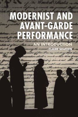 Modernist and Avant-Garde Performance 1