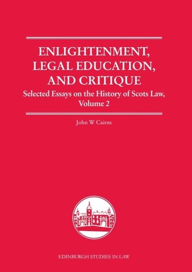 John W. Cairns - Enlightenment, Legal Education, and Critique, Inbunden