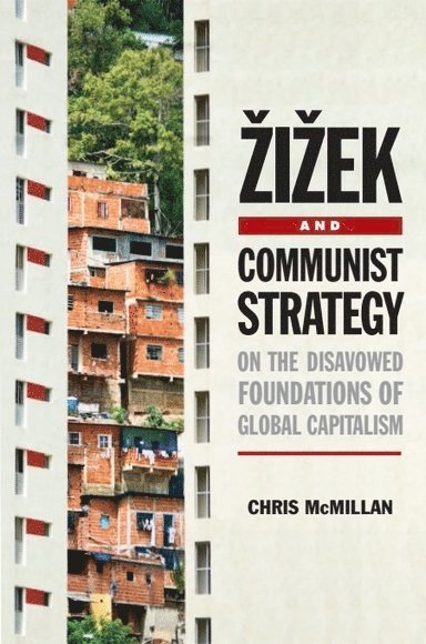 Zizek and Communist Strategy