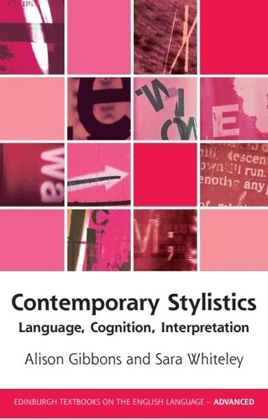 Alison Gibbons, Sara Whiteley - Contemporary Stylistics, Häftad