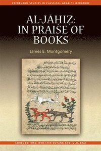 bokomslag Al-Jahiz: In Praise of Books