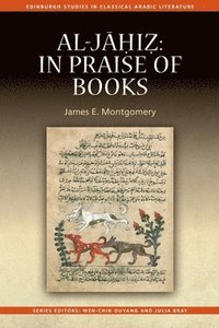 bokomslag Al-Jahiz: In Praise of Books