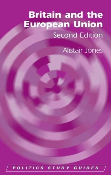 Alistair Jones - Britain and the European Union, Häftad