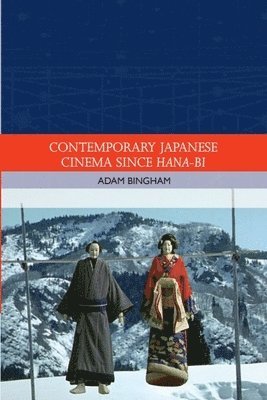 bokomslag Contemporary Japanese Cinema Since Hana-Bi