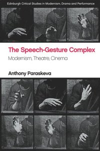 bokomslag The Speech-Gesture Complex