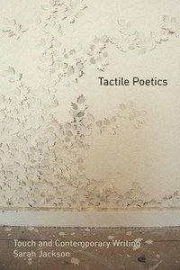 bokomslag Tactile Poetics