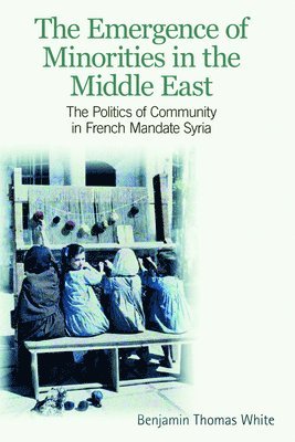 bokomslag The Emergence of Minorities in the Middle East