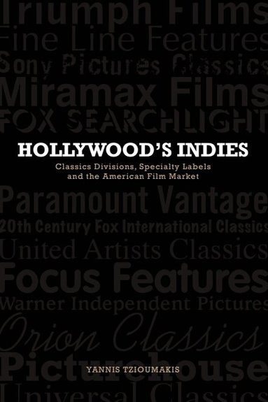 Yannis Tzioumakis - Hollywood's Indies, Häftad