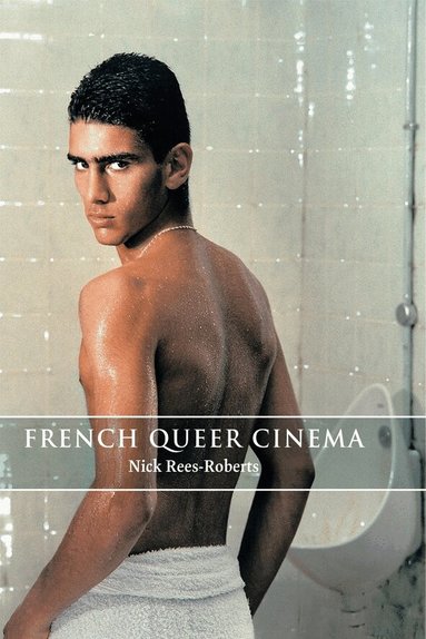 Nick Rees-Roberts - French Queer Cinema, Häftad
