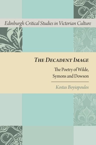 Kostas Boyiopoulos - Decadent Image, Inbunden