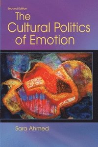 bokomslag The Cultural Politics of Emotion