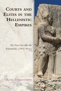 bokomslag Courts and Elites in the Hellenistic Empires