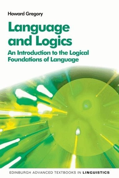 Howard Gregory - Language and Logics, Inbunden