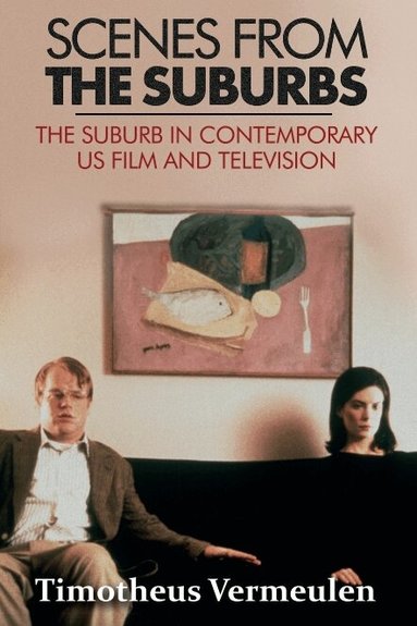Timotheus Vermeulen - Scenes from the Suburbs, Inbunden