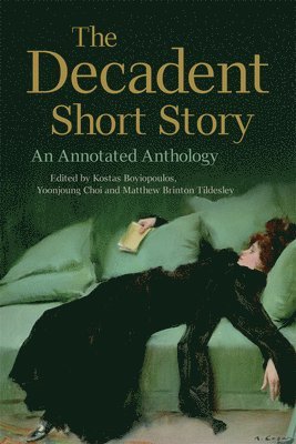 The Decadent Short Story 1