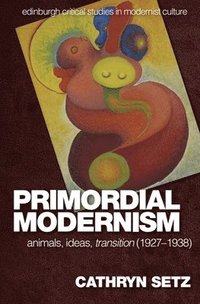 bokomslag Primordial Modernism