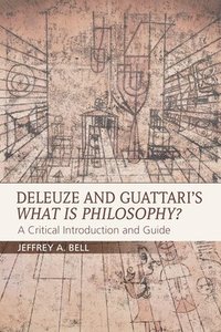 bokomslag Deleuze and Guattari's What is Philosophy?