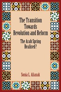 bokomslag The Transition Towards Revolution and Reform