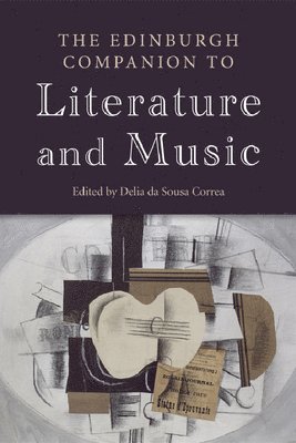 bokomslag The Edinburgh Companion to Literature and Music