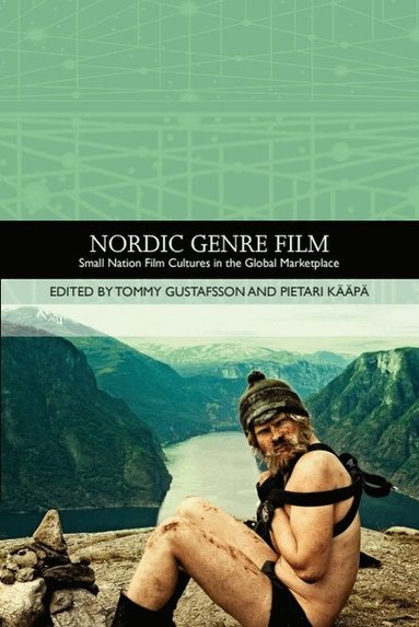Tommy Gustafsson, Pietari Kääpä - Nordic Genre Film, Inbunden