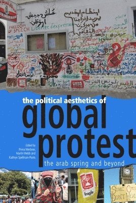 bokomslag The Political Aesthetics of Global Protest