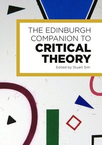 bokomslag Edinburgh Companion to Critical Theory