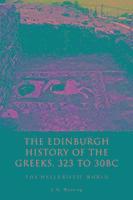 bokomslag The Edinburgh History of the Greeks, 323 to 30bc