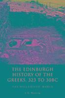 J.G. Manning - Edinburgh History of the Greeks, 323 to 30bc, Häftad