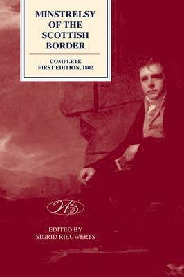 bokomslag 'minstrelsy of the Scottish Border', Second Edition, 1803, and Later Editions, 1806, 1810, 1812