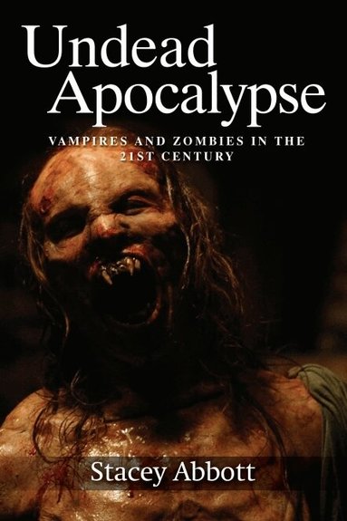 Stacey Abbott - Undead Apocalypse, Inbunden