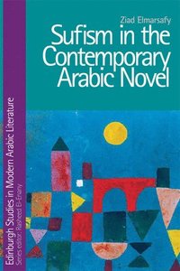 bokomslag Sufism in the Contemporary Arabic Novel