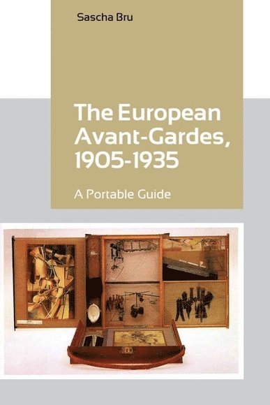 The European Avant-Gardes, 1905-1935 1