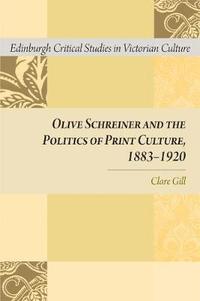 bokomslag Olive Schreiner and the Politics of Print Culture, 1883-1920