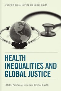 bokomslag Health Inequalities and Global Justice