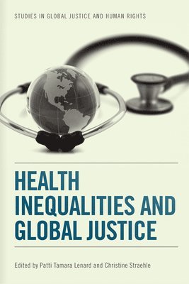 Health Inequalities and Global Justice 1