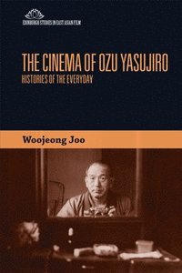 bokomslag The Cinema of Ozu Yasujiro
