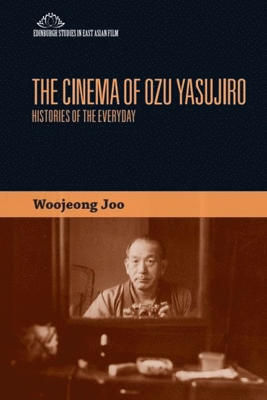 The Cinema of Ozu Yasujiro 1