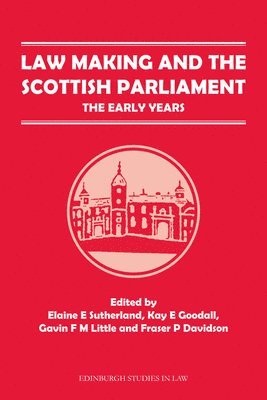 bokomslag Law Making and the Scottish Parliament