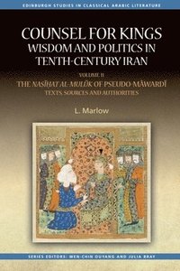 bokomslag Counsel for Kings: Wisdom and Politics in Tenth-Century Iran