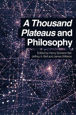 A Thousand Plateaus and Philosophy 1