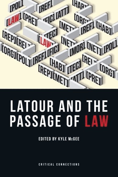 Kyle McGee, Kyle McGee, Delaware) McGee, Kyle (Legal practitioner, Kyle Mcgee - Latour and the Passage of Law, Häftad