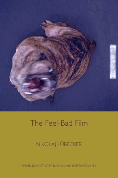 Nikolaj Lübecker - Feel-Bad Film, Inbunden